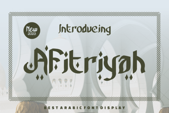 Afitriyah: Elevate Your Brand Identity With Arabic-Inspired Typography