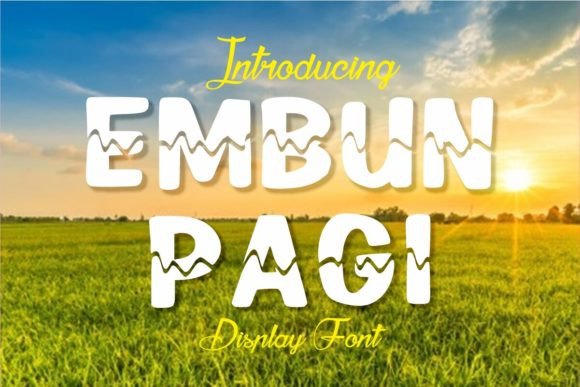 Embun Pagi: A Quirky Display Font for Editorial Design
