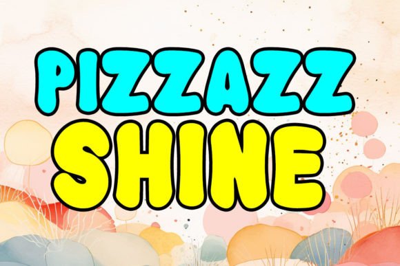 Pizzazz Shine: A Playful Display Font for Bold Brand Identity