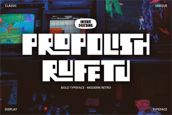 Propolish Rufftu: The Bold Typeface for Memorable Brand Identity