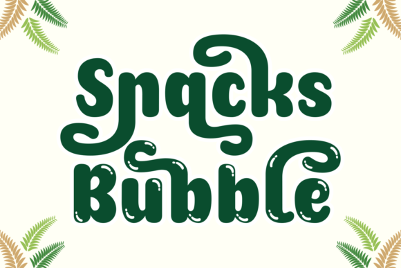 Snacks Bubble Typeface: The Playful Display Font for Crafters